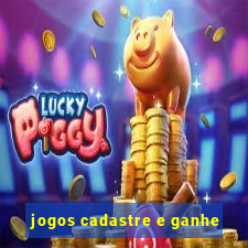 jogos cadastre e ganhe